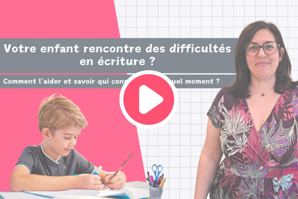 Miniature d'une vidéo d'une enseignante donnant des conseils sur les difficultés d'écriture rencontrées par les enfants