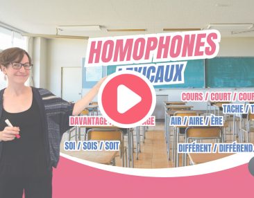 Cours de français sur les homophones lexicaux