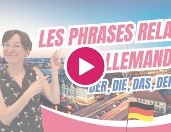 video-phrases-relatives-en-allemand