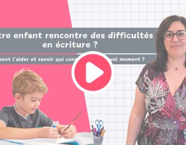 Miniature d'une vidéo d'une enseignante donnant des conseils sur les difficultés d'écriture rencontrées par les enfants